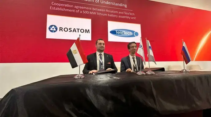 روساتوم وتيليتيك المصرية تتعاونان لإنشاء منشأة لتجميع بطاريات الليثيوم في مصر